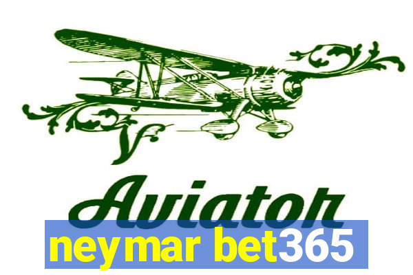 neymar bet365